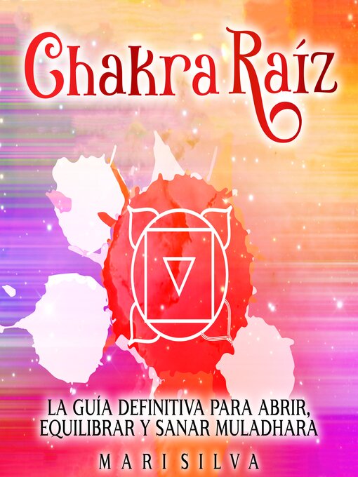 Title details for Chakra raíz by Mari Silva - Available